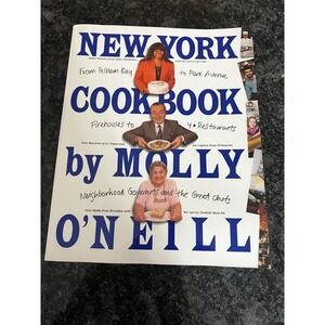 New York Cookbook by Molly O'Neill‎ Recipes Restaurants 1992 Vintage